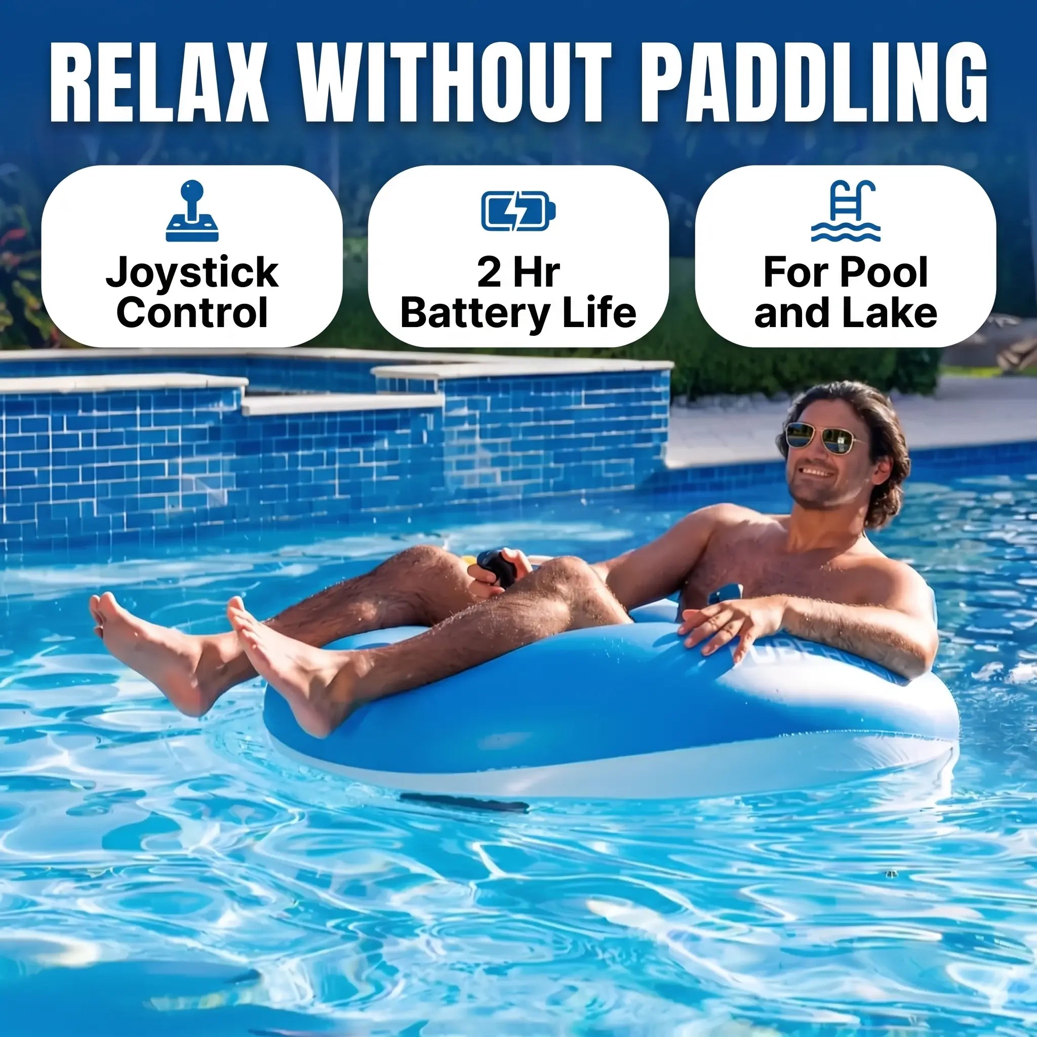 Relax without paddling - joystick control, 2 hr battery life, for pool and lake