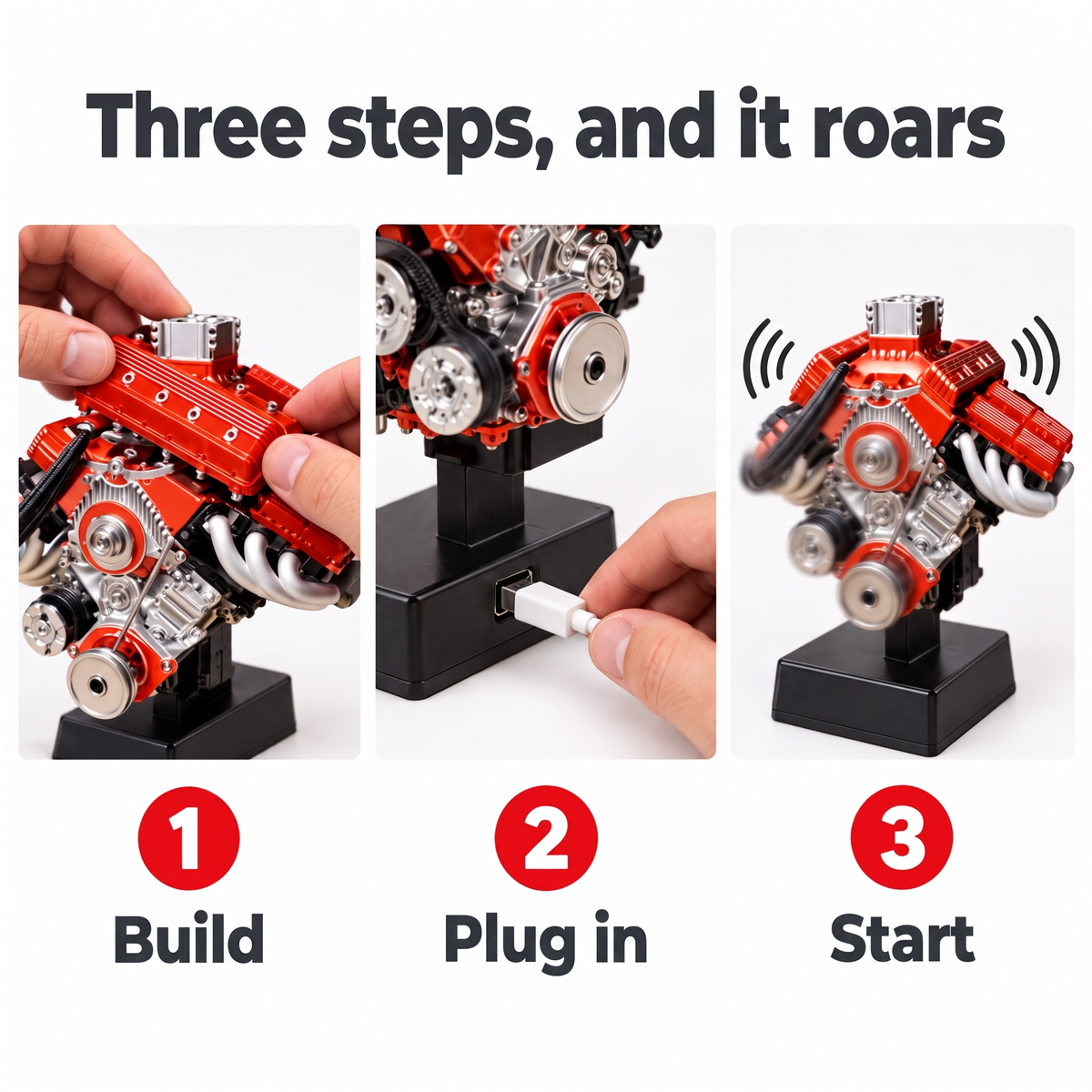 Three steps: build it, plug it in, start it