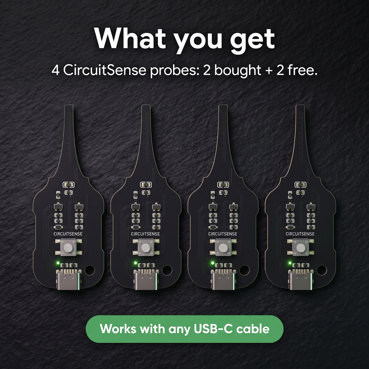 What's in the CircuitSense™ pack: 4 probes, 2 bought and 2 free